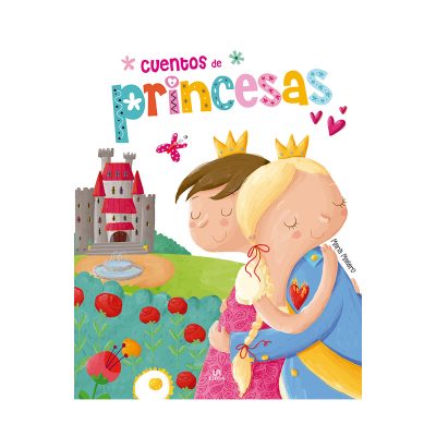 LIBRO CUENTOS DE PRINCESAS MUNDICROM