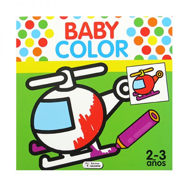 BABY COLOR PARA COLOREAR 2 - 3 AÑOS EDICIONES SALDAÑA