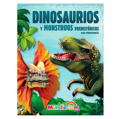 DINOSAURIOS Y MONSTRUOS PREHISTÓRICOS