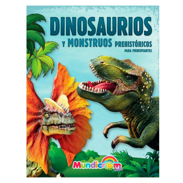 DINOSAURIOS Y MONSTRUOS PREHISTÓRICOS