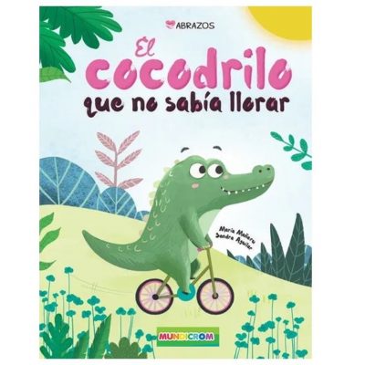 LIBRO EL COCODRILO QUE NO SABÍA LLORAR